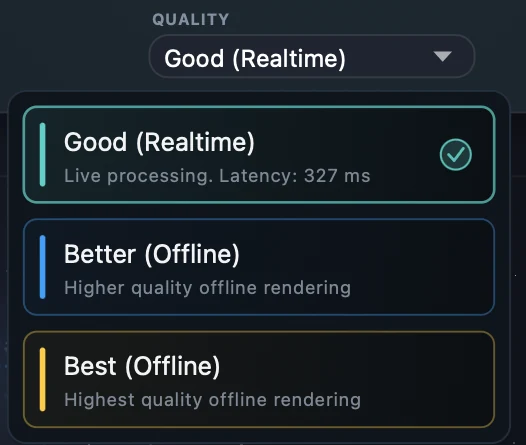 The quality selector with its three modes